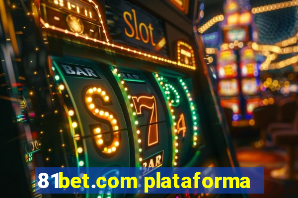 81bet.com plataforma